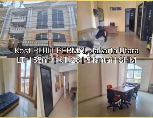 KOST PLUIT PERMAI, 5 LANTAI KAWASAN KANTOR DAN SEKOLAH