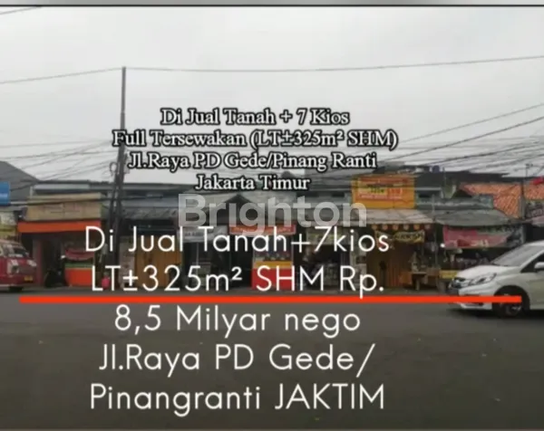 DI JUAL TANAH + 7 KIOS DI JL. RAYA PONDOK GEDE