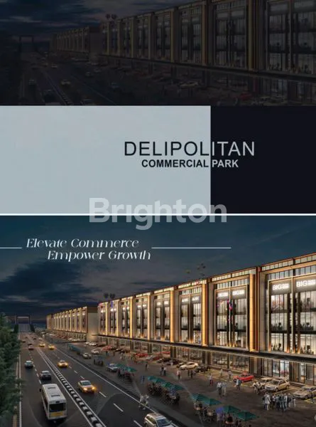 image LAUNCHING DELIPOLITAN-COMMERCIAL PARK - KAWASAN CENTRAL BISNIS TERBARU KOTA MEDAN (1)
