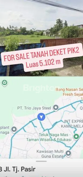 image TANAH KAVLING LUAS: 5102M² RAYA TANJUNG PASIR DEKAT PIK 2 TELUKNAGA TANGERANG (2)